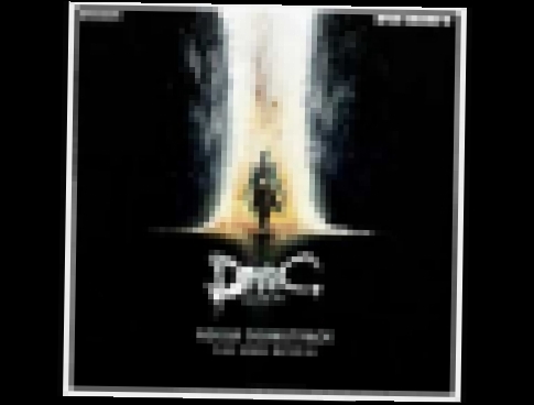 Lilith's Club - 12 - DmC Devil May Cry Noisia Soundtrack 