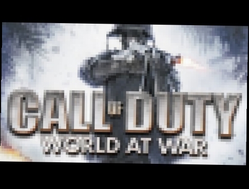 Прохождение Call of Duty 5: World at War - Миссия №15 - Крах! [ФИНАЛ] 