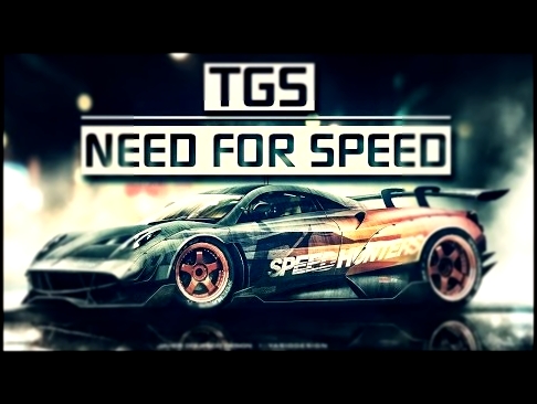 TGS: Лучшие треки из ВСЕХ частей Need for Speed 
