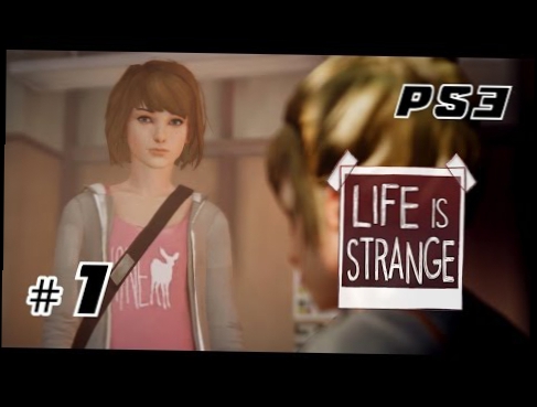 Life Is Strange - Episodio 1 GAMEPLAY #1 LET'S PLAY [720p] ITA PS3
