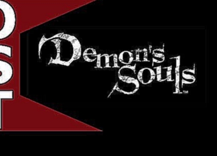 Demon's Souls OST ♬ Complete Original Soundtrack 
