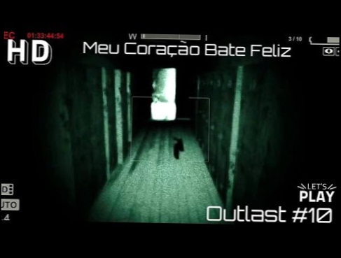 Outlast #10 - MEU CORAÇÃO BATE FELIZ Gameplay em 720p - HD - #RazorNerd