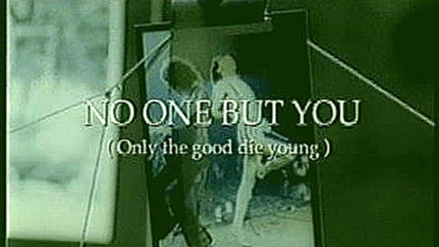 Queen - No One But  You ( Only The Good Die Young ) 1997 