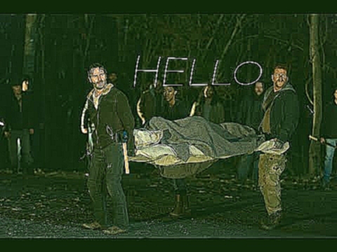 The Walking Dead ╾ Hello 