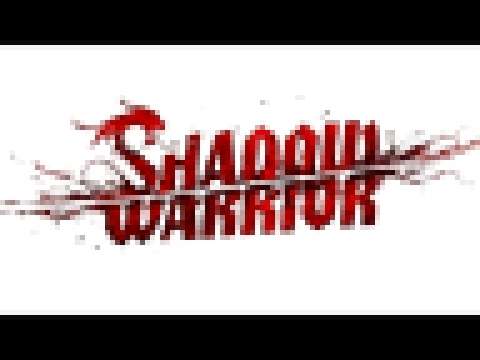 Official soundtrack Shadow Warrior 