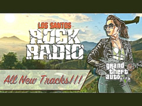 Los Santos Rock Radio - GTA V Radio (Next-Gen) 