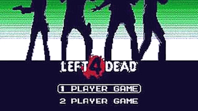 Восьмибитный Left 4 Dead 
