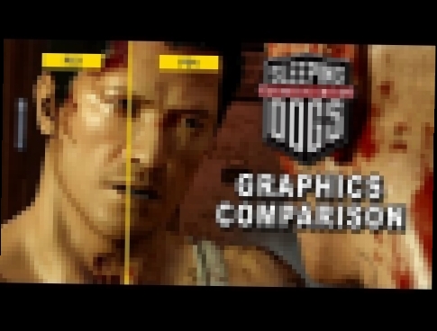 Sleeping Dogs Definitive Edition - Graphics Comparison 