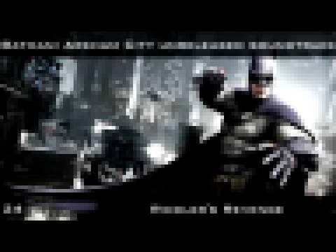 Riddler's Revenge - Batman: Arkham City unreleased soundtrack 