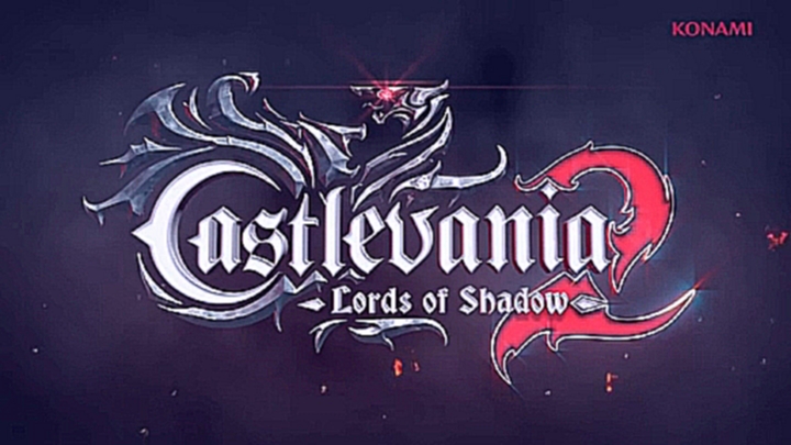 Castlevania: Lords of Shadow 2 — трейлер к игре [EneerGy] 