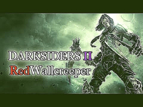 RedWallcreeper - Всадник апокалипсиса (Darksiders II rap) 