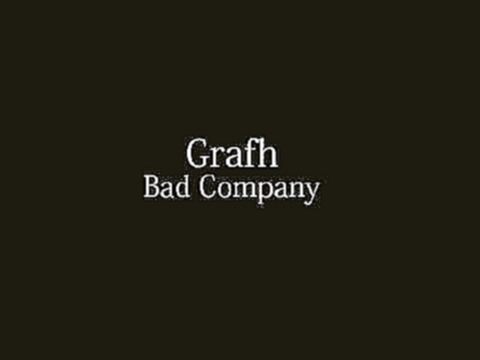 Grafh - Bad Company 