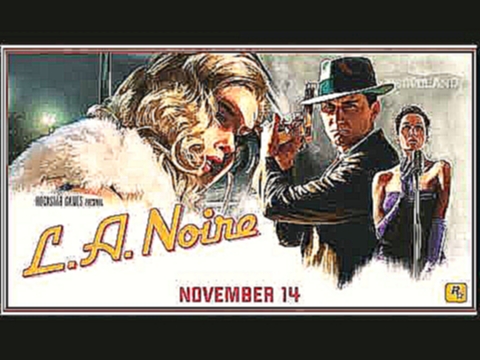 L.A. Noire Remastered Soundtrack - Interrogation Success (Track 60) - L.A. Noire Remastered OST 