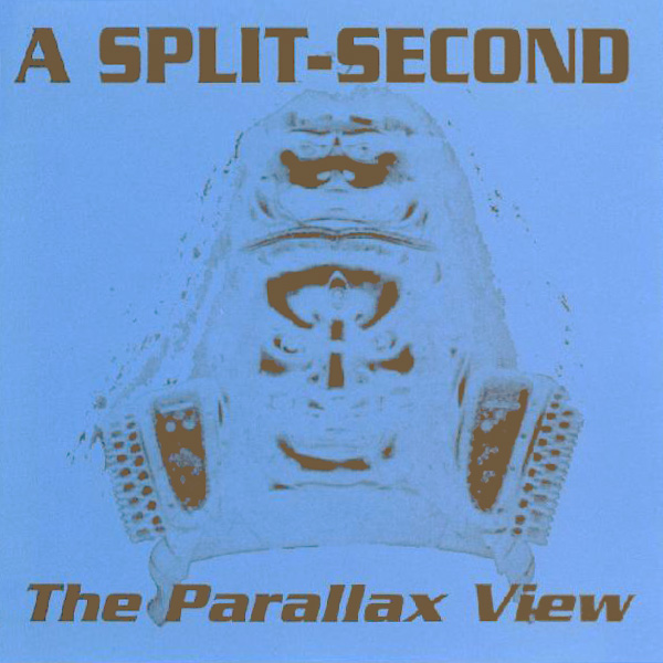 A Split Second - The Parallax View Bleepdubmix