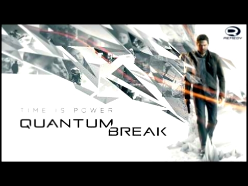 Quantum Break Soundtrack - All musics until now 