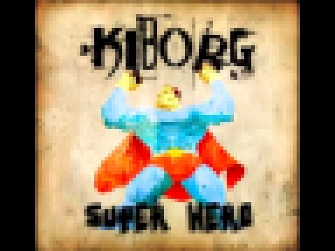 Kiborg - Super Hero 
