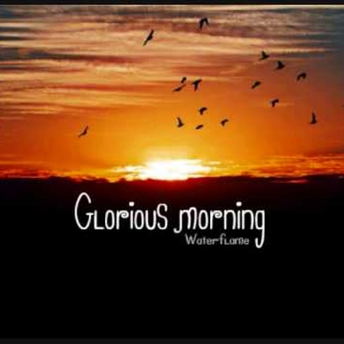 Glorios Morning