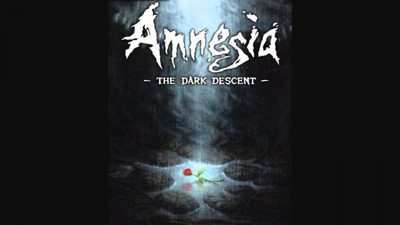 Amnesia - The Dark Descent (OST) - Darkness