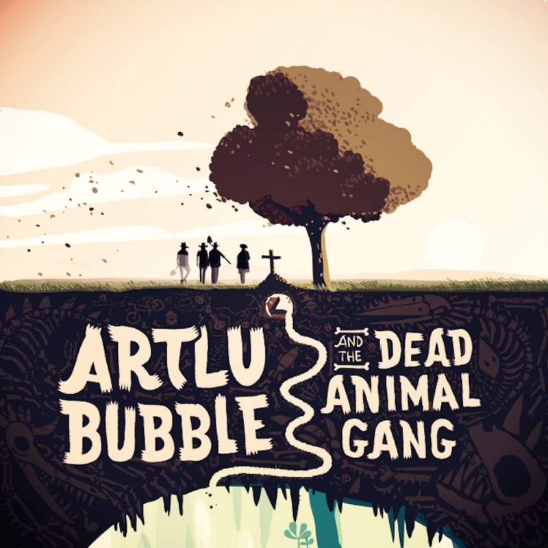 Artlu Bubble & the Dead Animal Gang