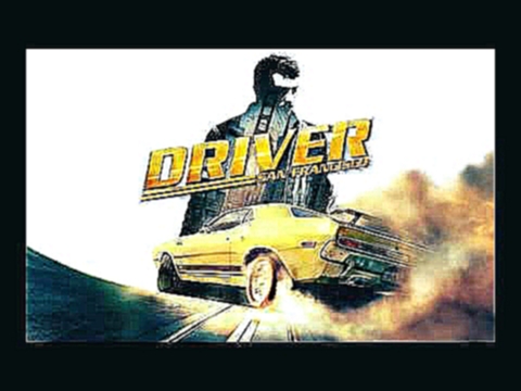 Driver San Francisco Soundtrack - Race Against Death (Main Menu Theme Remix) 