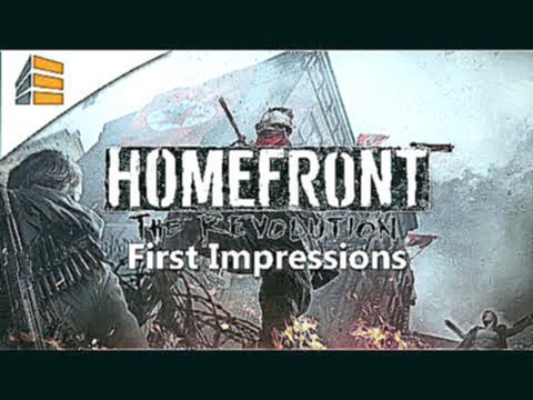 First Impressions - Homefront The Revolution Closed Beta