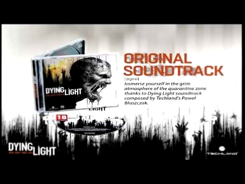 Dying Light Original Soundtrack 2 [Attack Theme] 