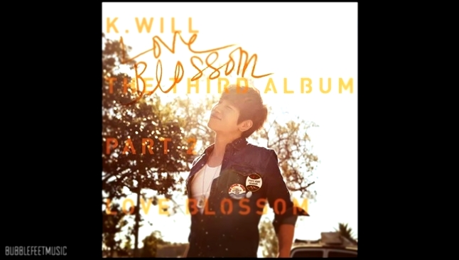 K.Will (케이윌) - Bon Voyage (Feat. Beenzino) [The 3rd Album Part.2 - Love Blossom] 
