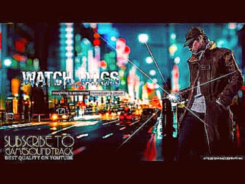 WATCH DOGS - (15) - Jackson's Safety [Soundtrack] 