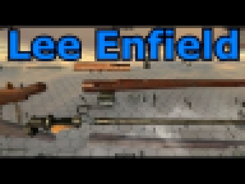 Lets Play World of Guns Gun Disassembly 46 The Lee Enfield SMLE MK III 