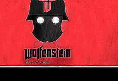 OST Wolfenstein: The New Order - House of the Rising Sun (Wílbert Eckart und seine Volksmusík Stars) 