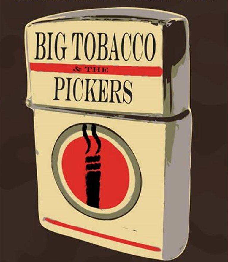 Big Tobacco & The Pickers