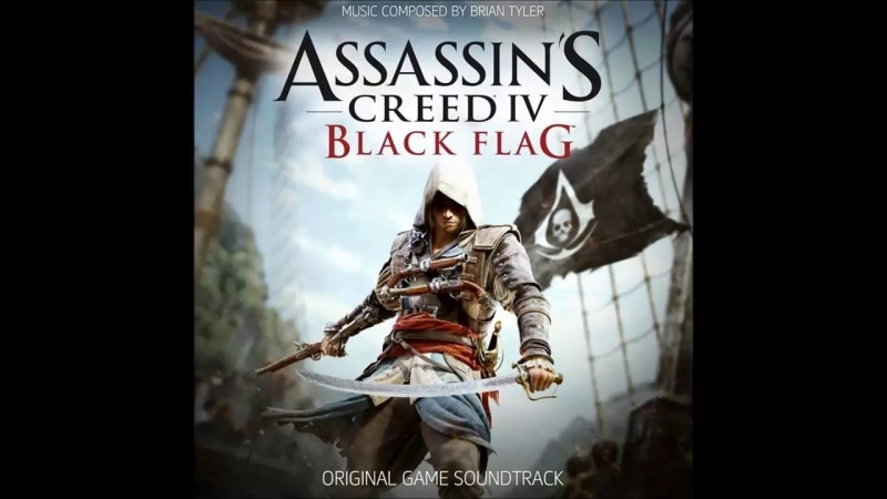 Brian Tyler - Assassin's Creed 4 Black Flag - Main Theme Best Part