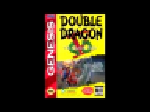 Double Dragon V: The Shadow Falls (Genesis) OST- Fusion Plant Exterior 