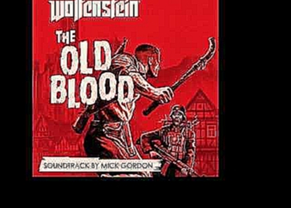 Wolfenstein: The Old Blood | The Partisan - Michael John Gordon (feat. Tex Perkins) | Soundtrack 