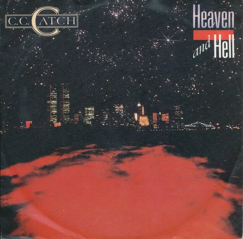 C.C. CATCH - Heaven and Hell