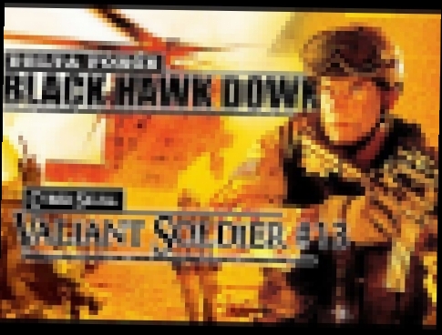 Delta Force Black Hawk Down - Valiant Soldier #13 
