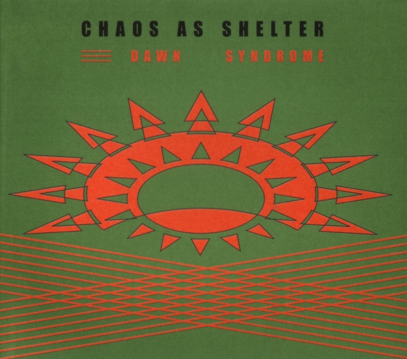 Chaos As Shelter