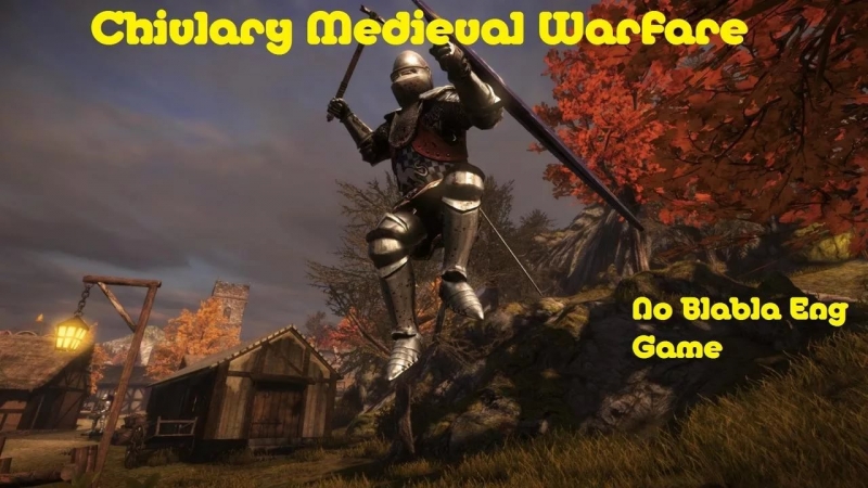 Chivalry Medieval Warfare - Duty and Honor