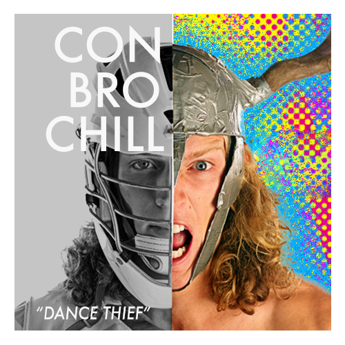 Con Bro Chill - Dance Thief