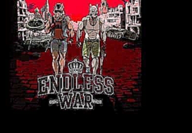 Последний герой - Endless War 