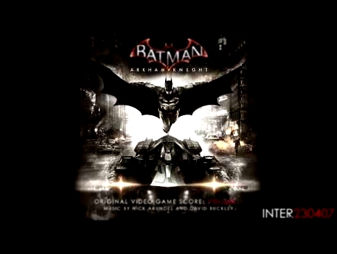 Batman Arkham Knight - Score - Trauma 