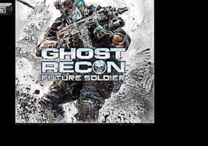 Ghost Recon: Future Soldier OST - Ghost Town (Track 16) 