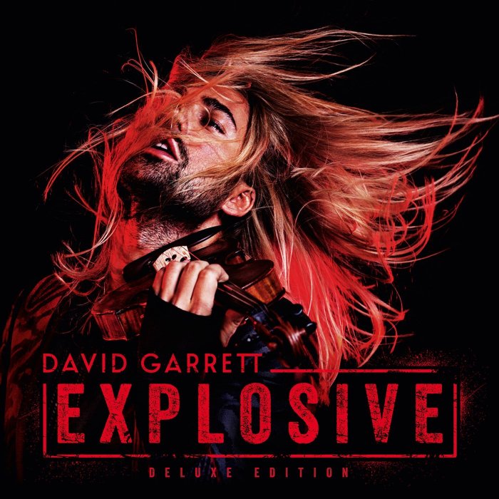 David Garrett - Explosive (Deluxe Edition) (2015) - Explosive