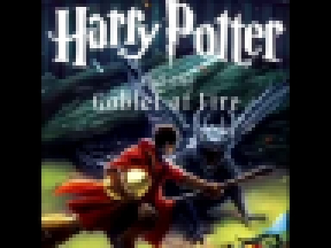 Гарри Поттер и Кубок огня  Глава 32,33 