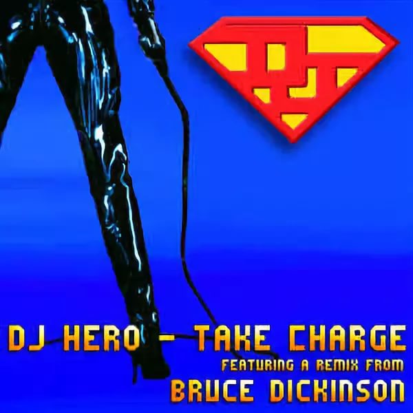 DJ Hero - Take Charge Original Mix