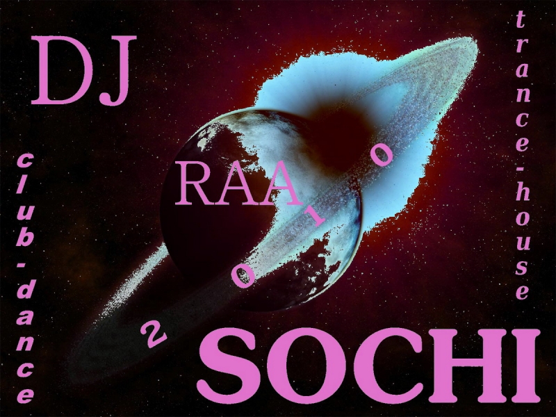 DJ RAA SOCHI