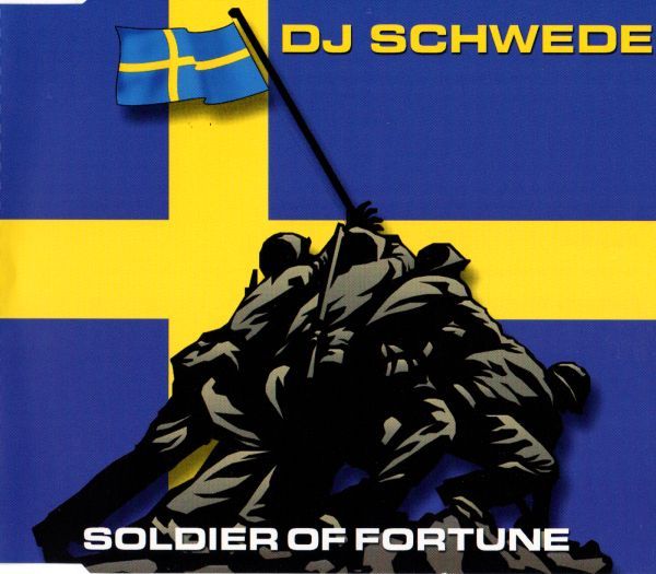 DJ Schwede - Soldiers of fortune