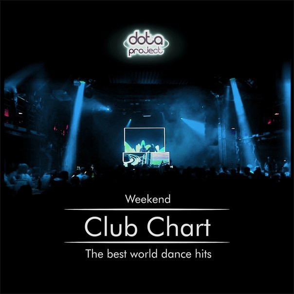 Weekend Club Chart 10 Track 2 Dota Project