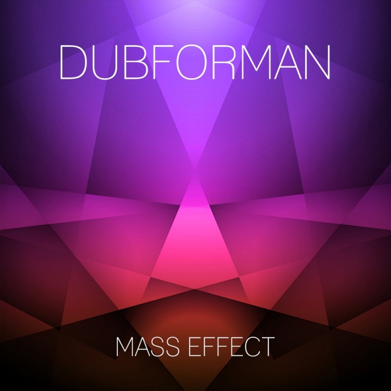 Dubforman - Mass Effect