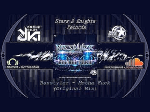 Basstyler - Motha Fuck (Original Mix) Stars & Knights Records 